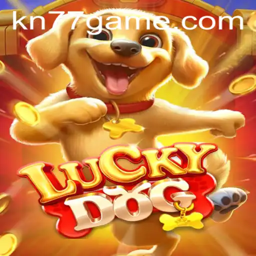 Unveiling the Excitement of LuckyDog at KN77.com