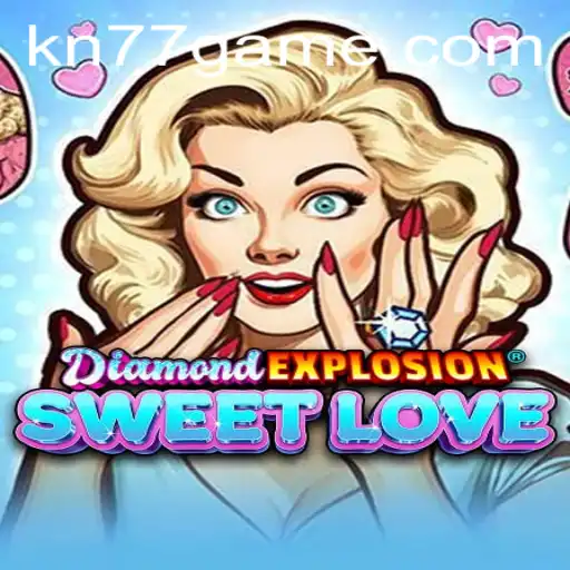 Unveiling DiamondExplosionSweetLove: A New Gem in Gaming